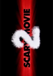 Scary Movie 2. (2001)