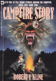 Campfire Story (Robert Y. Kline)