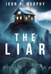 The Liar (John P. Murphy)