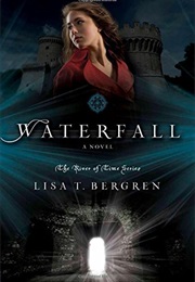 Waterfall (Lisa T. Bergren)