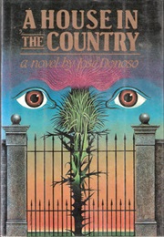A House in the Country (Jose Donoso)