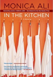 In the Kitchen (Monica Ali)