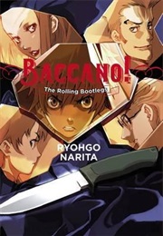 Baccano! the Rolling Bootlegs (Ryohgo Narita)