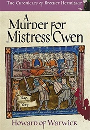A Murder for Mistress CWen (Howard of Warwick)