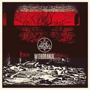 Woe - Withdrawal