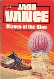Slaves of the Klau (Jack Vance)