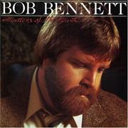 Matters of the Heart by Bob Bennett