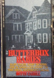 Butterbox Babies (Bette Cahill)