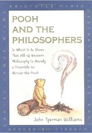 Pooh and the Philosophers (John Tyerman Williams)