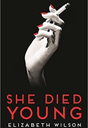 She Died Young (Elizabeth Wilson)