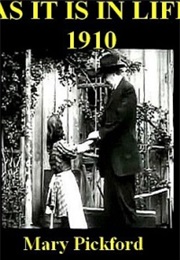 As It Is in Life (1910)