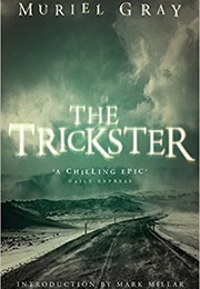The Trickster (Muriel Gray)