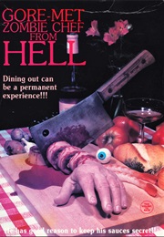 Gore-Met Zombie Chef From Hell (1986)