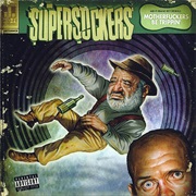 Supersuckers - Motherfuckers Be Trippin
