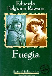 Fuegia, by Eduardo Belgrano Rawson