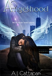 Angelhood (A.J. Cattapan)