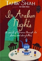 In Arabian Nights (Tahir Shah)
