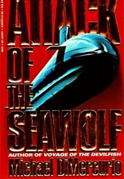 Attack of the Seawolf (Michael Dimercurio)