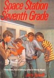 Space Station Seventh Grade (Jerry Spinelli)