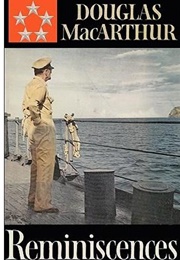 Reminiscences (General Douglas Macarthur)