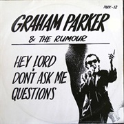Graham Parker - Don't Ask Me Questions