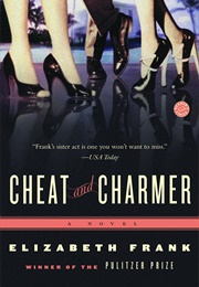 Cheat and Charmer (Elizabeth Frank)
