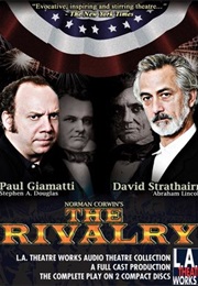 The Rivalry (Lincoln - Douglas)