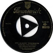 It's Almost Tomorrow - Dream Weavers