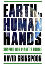 Earth in Human Hands (Grinspoon, David)