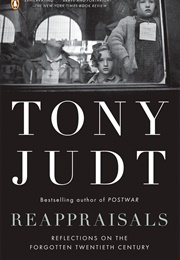 Reappraisals: Reflections on the Forgotten Twentieth Century (Tony Judt)