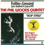 The Phil Woods Quintet ‎– Bop Stew