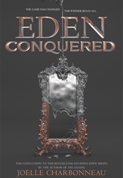 Eden Conquered (Joelle Charbonneau)