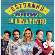 O Estranho Show De Renatinho