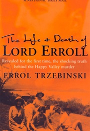 The Life and Death of Lord Erroll (Erroll Trzebinski)
