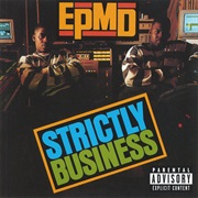 EPMD - Strictly Business