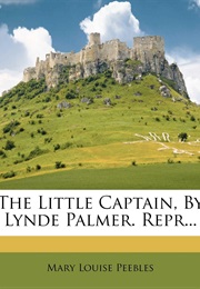 The Little Captain (Mary Louise Peebles)