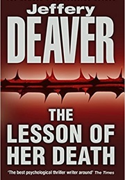 The Lesson of Her Death (Jeffery Deaver)