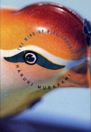 The Wind-Up Bird Chronicle (Haruki Murakami)