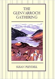 The Glenvarroch Gathering (Susan Pleydell)