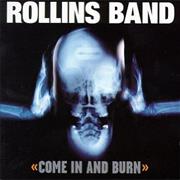 Rollins Band - Come in and Burn