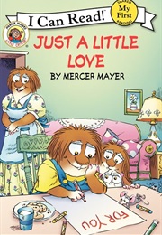 Just a Little Love (Mercer Mayer)