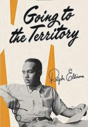 Going to the Territory (Ralph Ellison)