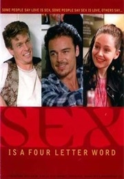 Sex Is a Four Letter Word (1995)