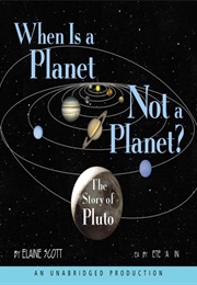 When Is a Planet Not a Planet (Elaine Scott)