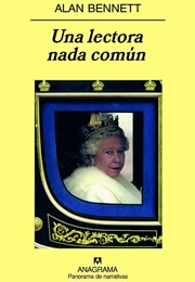 Una Lectora Nada Común (Alan Bennett)