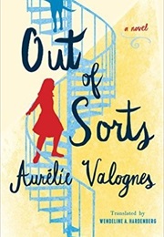 Out of Sorts (Aurélie Valognes)