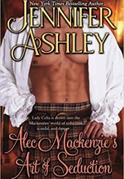 Alec Mackenzie&#39;s Art of Seduction (Jennifer Ashley)