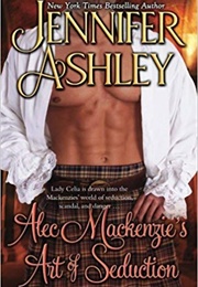 Alec Mackenzie's Art of Seduction (Jennifer Ashley)