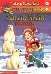 Polar Bear Patrol (Joanna Cole)
