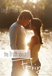 The Truth About Faking (Leigh Talbert Moore)